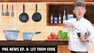 Pottsville High School News Ep 8  Let Them Cook [upl. by Jose622]