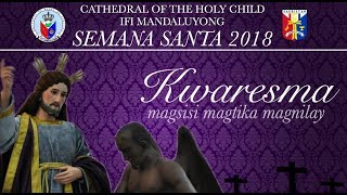 Holy Week 2018 Mga Imahe ng Semana Santa [upl. by Sherar]