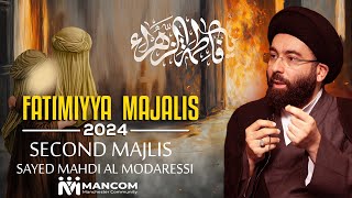 Sayed Mahdi Al Modarresi  Fatimiyya  2nd Majlis  20241446  MANCOM [upl. by Sande]