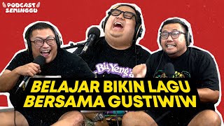 Podcast Seminggu episode Gustiwiw [upl. by Lozar]