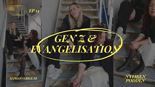 NYFIKENPODDEN Gen Z amp evangelisation [upl. by Javed]