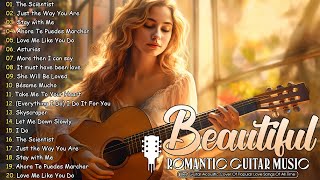 Romantic Guitar Melodies  Perfect Tunes for Creating a Loving Atmosphere Relaxation Peaceful [upl. by Head63]