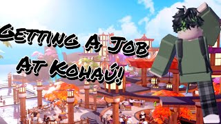 Getting A Job At Kohaú  Roblox [upl. by Sternick]