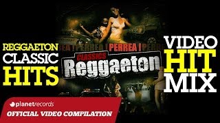 REGGAETON MIX  CLASSIC HITS ► VIDEO HIT MIX COMPILATION ► DADDY YANKEE DON OMAR PITBULL LILJON [upl. by Oliric]