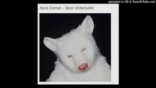 AYCE COMET  Bear InstrumentalSample [upl. by Iaverne772]