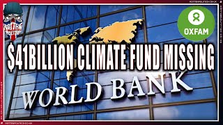 Oxfam exposes World Bank climate theft [upl. by Nnaik250]