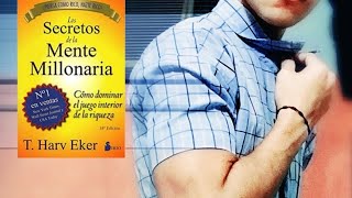 LOS SECRETOS DE LA MENTE MILLONARIA  De Harv Eker  Resumen del Libro  Español [upl. by Ise]