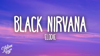 Elodie  Black Nirvana [upl. by Lanti559]