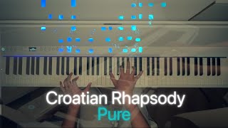 Croatian Rhapsody Pure Version  Maksim Mrvica Piano Cover [upl. by Hairas]