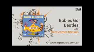 Babies Go Beatles Vol2  Here comes the sun [upl. by Grory]