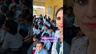 hamare school me ese manaya Jhanda🇮🇳 How to celebrate Independence Day in school shorts viral [upl. by Airyt]