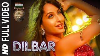 DILBAR Full Song  Satyameva Jayate  John Abraham Nora Fatehi  Tanishk B Neha Kakkar Ikka Dhvani [upl. by Jezabelle]