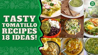 What Can You Make With Tomatillos 18 Easy Recipes [upl. by Kcitrap]