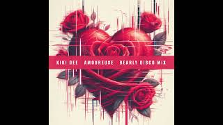 Kiki Dee  Amoureuse Bearly Disco Mix [upl. by Bobbye]