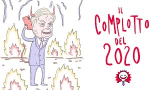 IL COMPLOTTO del 2020 [upl. by Livy636]