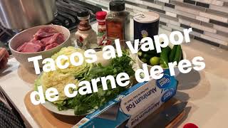 TACOS🥩🥩AL VAPOR DE CARNE DE RES RECETA [upl. by Ariaz]