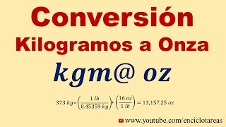 Convertir de Kilogramos a Onzas Kgm a Oz [upl. by Eldred]