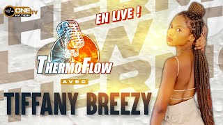 THERMOFLOW avec TIFFANY BREEZY [upl. by Lem]