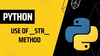 4 Python Classes How to define Python str Method  Python Tutorial for Beginners [upl. by Yadnil372]