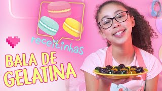 RECEITA DE BALINHAS DE GELATINA  MUNDO DA MENINA [upl. by Hands]