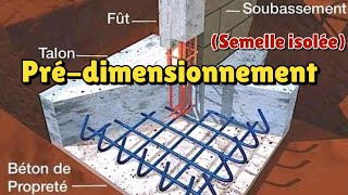 Pré dimensionnement de la semelle isolée pré dimensionnement des éléments en Béton armé [upl. by Brightman]