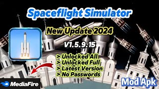 Spaceflight Simulator v15915  New Update 2024  Unlocked Full  Mod Apk [upl. by Kynthia601]