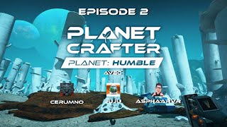 Planet Crafter  Planet Humble la suite avec CerumnoSH  AsphaarVR  juju épisode 2 replay [upl. by Nelan]