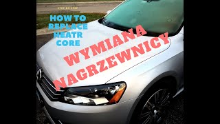 VW Passat  How to replace heater core jak wymienic nagrzewnice passat B7 [upl. by Cyb]