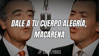 Macarena Los del Río  Letra en Español Editada [upl. by Nyliram]