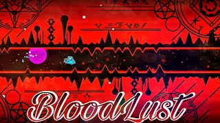 On Mobile  quotBloodlustquot XL Extreme Demon  By Knobbelboy amp More  Geometry Dash [upl. by Ened]