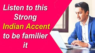 Learn to understand Strong Indian Accent indianaccent [upl. by Oira235]