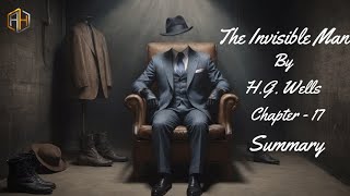 The Invisible Man By H G Wells  Audiobook  Chapter  17 Summary [upl. by Tahmosh921]