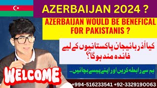 Should we come to azerbaijan in 2024  کیا ہمیں 2024 میں آذربائیجان آنا چاہئے؟ [upl. by Leziar]