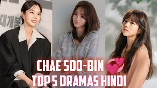 chae soobin Top 5 Dramas  Hindi dubbed Korean Actress chae soobin Dramas Hindi  New Korean Drama [upl. by Oaoj151]