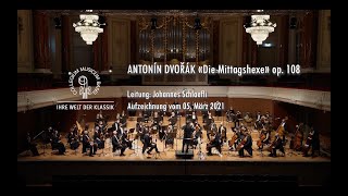 CMB ANTONÍN DVOŘÁK «Die Mittagshexe» op 108 [upl. by Abbottson]