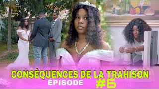 CONSEQUENCES DE LA TRAHISON EPISODE  6 FABIOLA MIRLOUSE MAX  TEHO [upl. by Corina]