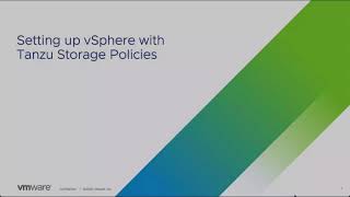 Quick Bytes 2  vSphere with Tanzu Storage Policies [upl. by Heringer]