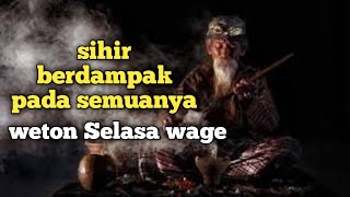 selasa Wage sihir menyerang semuanya [upl. by Freda]