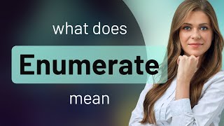 Enumerate  what is ENUMERATE meaning [upl. by Aidnic]