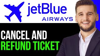 UPDATEHOW TO CANCEL AND REFUND JETBLUE TICKET 2024NEW INFO [upl. by Wylen]