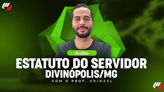 DIVINÓPOLISMG AULÃO DE ESTATUTO DOS SERVIDORES [upl. by Dulciana]