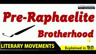 Pre Raphaelite Brotherhood  Summary  Literary Movements [upl. by Iahc]