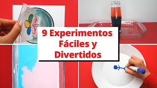 9 EXPERIMENTOS FÁCILES  CIENCIA DIVERTIDA [upl. by Croft]