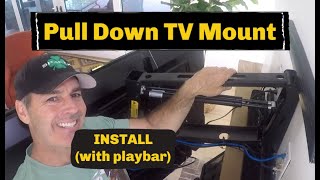 Install Pull Down TV Mount with Sonos Bar [upl. by Braswell]