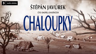 Štěpán Javůrek  Chaloupky  Audiokniha [upl. by Lectra]