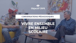 CRPE  Vivre ensemble en milieu scolaire [upl. by Barra]