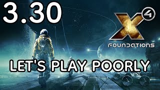 X4 Foundations 620  Lets Play Poorly  330  assault on unsuspecting pirates [upl. by Emie]