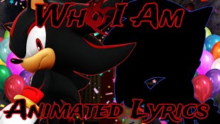 Who I Am Unused Animated Lyrics  Shadow the Hedgehog [upl. by Hwang375]