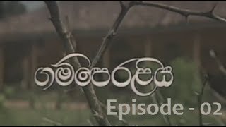 Gamperaliya ගම්පෙරළිය  Episode 2 [upl. by Akiam]