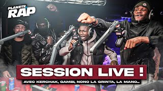 SESSION FREESTYLE avec Kerchak Gambi Nono La Grinta La Mano Frenetik amp Tiito  PlanèteRap [upl. by Mini]